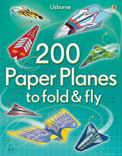 200 Paper Planes to fold & fly